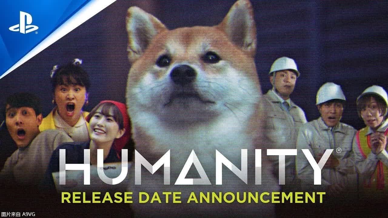 《Humanity》5月16日首发PS+ 扮演柴犬领导人群