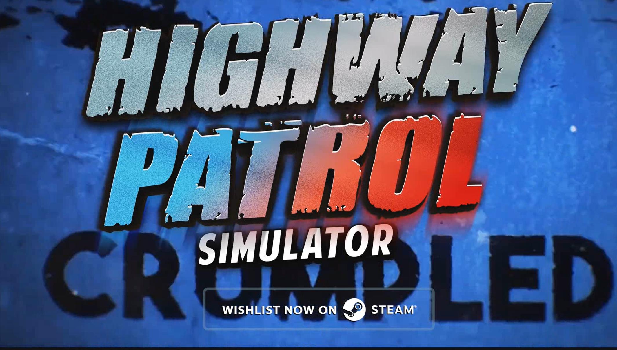 高速公路巡警模擬器《HIGHWAY PATROL》上架steam
