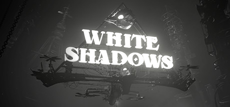 《White Shadows》：在黑白世界中揭示真相-第0张