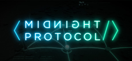 《午夜协议》Midnight Protocol——攻略与个人心得，一款值得尝试的游戏-第0张