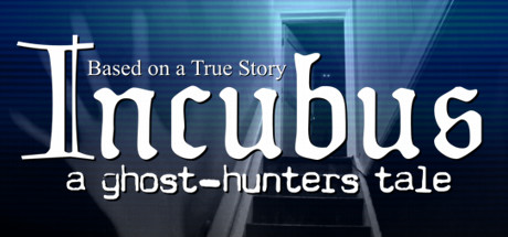 【PC遊戲】恐怖遊戲《Incubus-A  ghost-hunters  tale》上架Steam-第0張