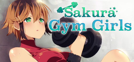 【PC游戏】Sakura Gym Girls:真心可以给予历任者碰撞,但真爱只有当下的唯一-第1张