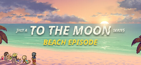【PC游戏】神作《去月球》即将推出海滩特别篇和系列桌面游戏-第3张